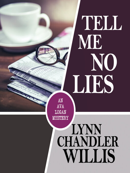 Title details for Tell Me No Lies by Lynn Chandler Willis - Wait list
